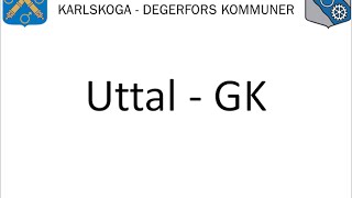 Uttal – GK  Vuxnas lärande Karlskoga Degerfors wwwuttalse [upl. by Tomkins]