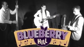 Blueberry Hill  Going Strong [upl. by Padegs]