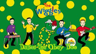 The Wiggles Dance the Obey Doo [upl. by Ozzy]