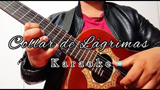 Collar de Lágrimas Karaoke Guitarra y Requinto [upl. by Ariamoy]