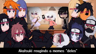 â€¢Akatsuki reagindo a memes quotdelesquot 11 â—†Bielly  Inagakiâ—† [upl. by Nnayllek818]