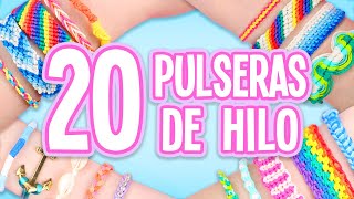 20 IDEAS PARA HACER PULSERAS DE HILO ❤️COMPILACIÓN  Tutoriales Belen [upl. by Zennie515]