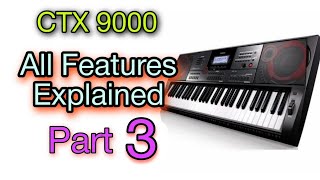 Casio CTX 9000in All Function explained All Features ExplainedPart 3 Unique Manoj [upl. by Nerra]