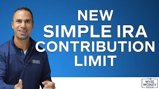 New SIMPLE IRA Contribution Limit [upl. by Pieter]