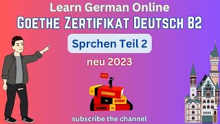 Goethe Zertifikat Deutsch B2 Sprechen Teil 2  Wohnen während des Studiums  Learn German Online [upl. by Krysta]