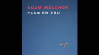 Adam Melchor  Means To A Mend Official Audio [upl. by Husain]