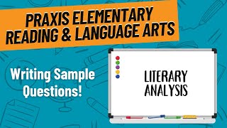 Literary Analysis Practice Questions for Praxis Elementary Reading amp Language Arts 5002 [upl. by Thomajan]