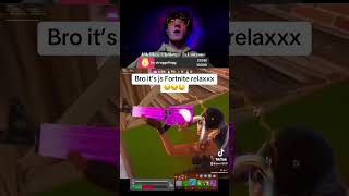 It’s js Fort Relax… fortnite fortniteshorts fortnitebattelroyal [upl. by Ner]