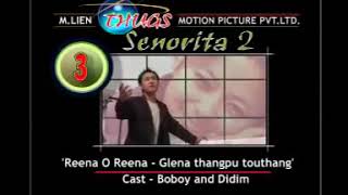 KUKI LATEST ALBUM SENORITA 2  REENA O REENA GLENA THANGPU TOUTHANG [upl. by Ziul493]