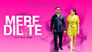 Mere Dil Te Official Video  AS TARI [upl. by Swen63]