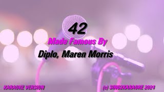 Diplo Maren Morris 42  Karaoke Version King with sing along Lyrics [upl. by Karisa348]