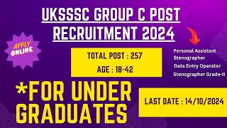 UKSSSC Group C Post Recruitment 2024  UKSSSC online form 2024  UKSSSC 2024 [upl. by Ygief550]