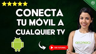 Cómo CONECTAR tu CELULAR a Cualquier TV  📲 Métodos sin Cables 📺 [upl. by Feliks]