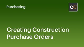 Creating Construction Purchase Orders Construction POs [upl. by Hadria851]