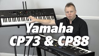 Yamaha CP88 amp CP73 Ultimate UK Buyers Guide  Everything You Need To Know [upl. by Aryn]