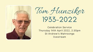 Tom Hunziker Service of Thanksgiving [upl. by Htebesile]