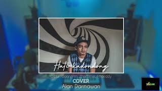 ALAN DARMAWAN  HATI KADONDONG COVER [upl. by Nylirek243]