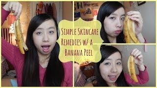 Simple Skincare Remedies w a Banana Peel Dry Skin and Acne Scars [upl. by Gottlieb]