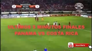 ÚLTIMOS 5 MINUTOS FINALES PANAMÁ CLASIFICA AL MUNDIAL MINUTOS FINALES [upl. by Sitrik]