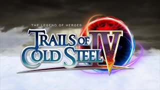 The Legend of Heroes Trails of Cold Steel IV  Opening [upl. by Ecinahc566]