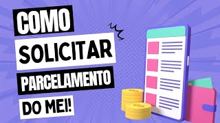 Como solicitar o parcelamento do MEI [upl. by Bianca525]