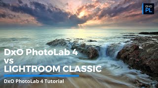 Comparing Top Differences Between PhotoLab 4 by DxO and Lightroom Classic [upl. by Wolff]