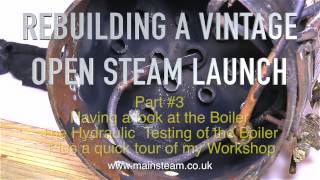 REBUILDING A VINTAGE MODEL OPEN STEAM LAUNCH  PART 3 [upl. by Yannodrahc290]