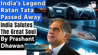 RATAN TATA PASSED AWAY  Every Indian Salutes the Great Man  By Prashant Dhawan [upl. by Martin892]