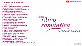 Baladas En Español  Radio Ritmo Romántica  Tu Radio De Baladas San Valentín  Sin Ti [upl. by Rovaert]