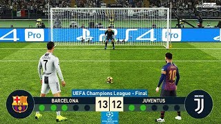 PES 2019  Barcelona vs Juventus  Final UEFA Champions League UCL  Penalty Shootout [upl. by Etterual242]