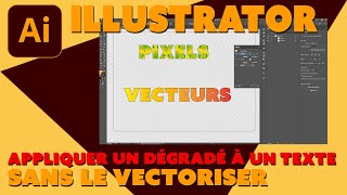 Illustrator  Astuces  Appliquer un Dégradé sur un texte sans le vectoriser [upl. by Ronalda]