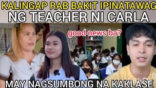 Kalingap rab ipinatawag ng teacher ni carla‼️Carla 99 performance level Carla bakit isinumbong [upl. by Aicnetroh]