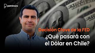 ¿Qué pasará con el DÓLAR en CHILE tras la baja de tasas de la FED [upl. by Mort]