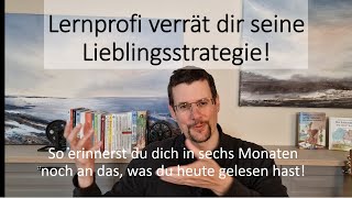 Lerntechnik Lernprofi verrät dir seine LieblingsLernstrategie [upl. by Aliuqa]