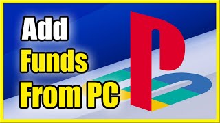 How to Add Funds to PSN Wallet from PC PS5 or PS4 Money Tutorial [upl. by Electra]