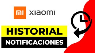 Como Acceder al Historial de Notificaciones Xiaomi 2024 [upl. by Emanuel763]