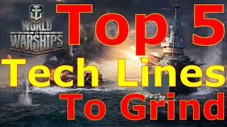 World of Warships Top 5 Lines You Need To Grind [upl. by Ydnat]