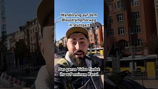 Wanderung Blaustrümpflerweg Stuttgart 🧦 adventure wandern hiking funny [upl. by Ajram]