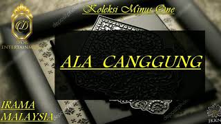 ALA CANGGUNG KOLEKSI MINUS ONE IRAMA MALAYSIA [upl. by Ellan]