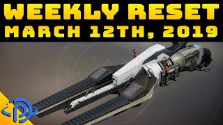 Weekly Reset Guide  March 12th 2019 [upl. by Noramac]