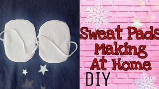 Sweat Pads Making at HomeDIYEasy Making Underarm Sweat Pads [upl. by Hampton]