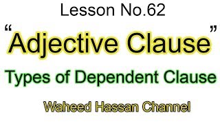 Adjective Clause Types of SubordinateDependent Clause english grammar urduhindi Lesson62 by WAHEED [upl. by Liponis935]