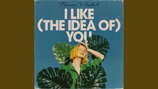 I Like the idea of You [upl. by Veradi]