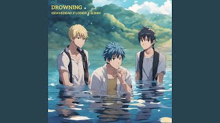 Drowning feat losier amp slimm [upl. by Hellene]