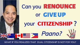 HOW TO RENOUNCE OR GIVE UP YOUR CITIZENSHIP [upl. by Thilde]