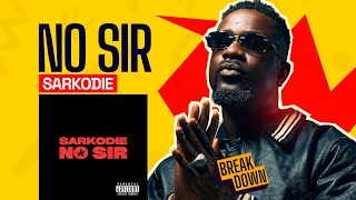 Sarkodie  No Sir  Reaction [upl. by Adliwa547]