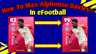 How To Train A Davies Max Level In eFootball 2024  7th Anniversary Highlight A Davies efootball [upl. by Ahsemac342]