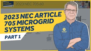 2023 NEC Article 705 Microgrid Systems  Part 1 [upl. by Levina]