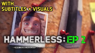 Hammerless Podcast Ep2 With Subtitles and Visuals [upl. by Cruickshank]