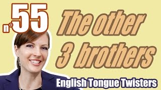 Ecom Anglais Les Virelangues 55100 quotquotThank the other three brothersquot Tongue twister [upl. by Carmelo]